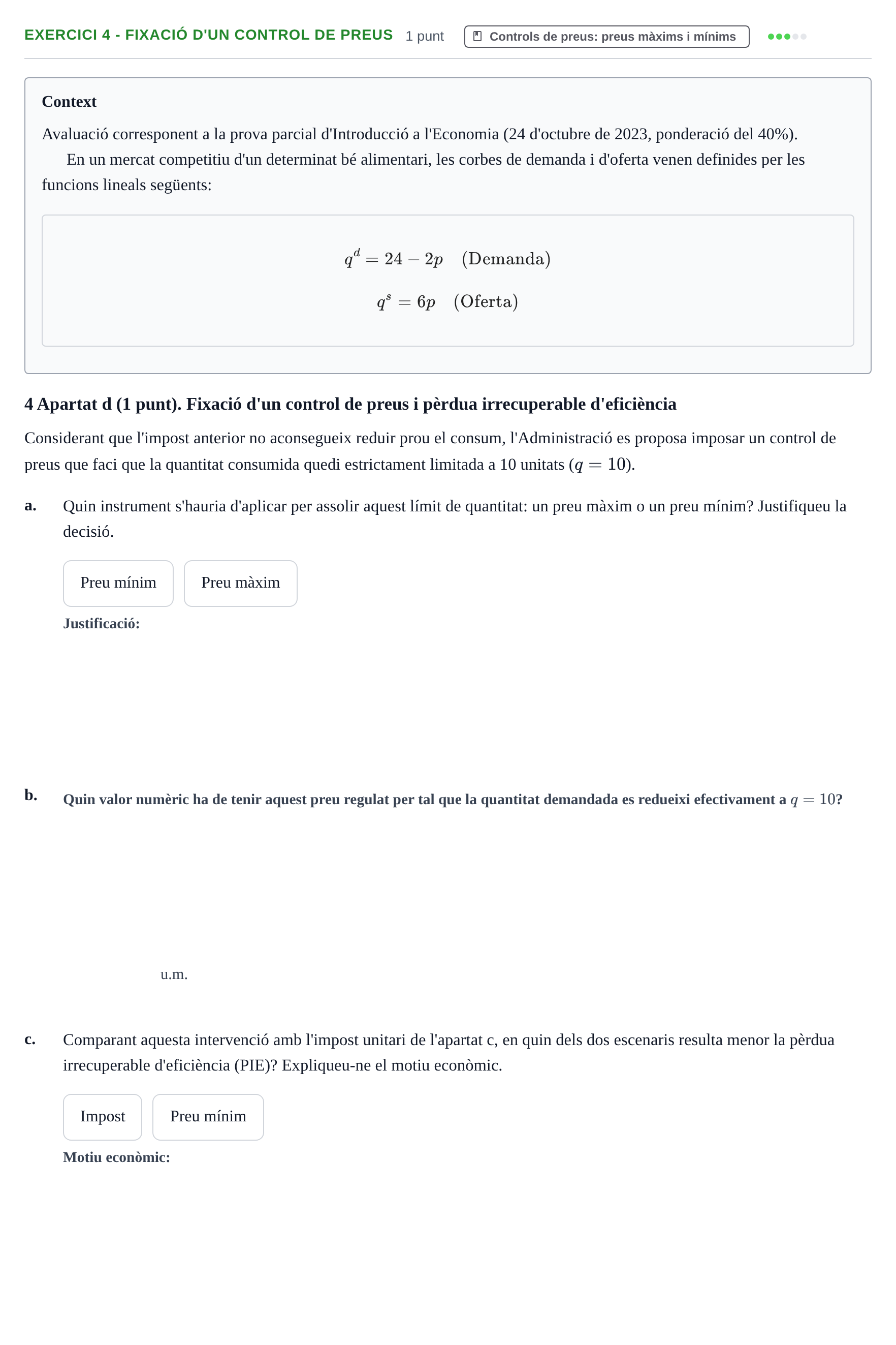 Enunciado: Ejercicio 4 - Fixació d'un control de preus · Introducción a la Economía UAB 2023
