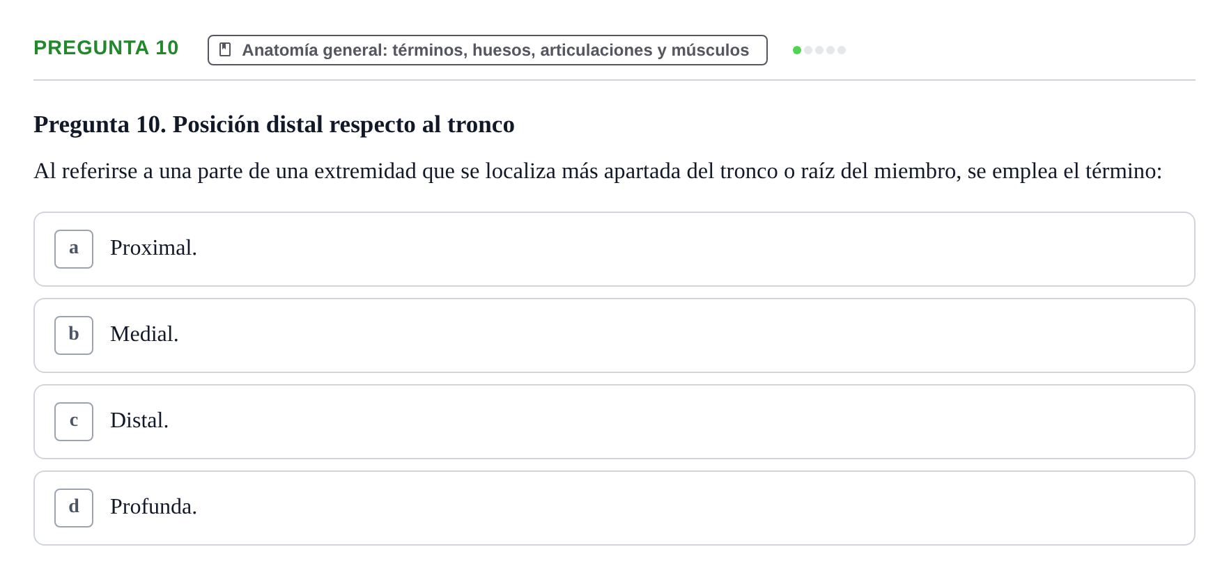 Enunciado: Pregunta 10 · Anatomía Humana UAB Examen de Repaso Teórico: Plano y Orientación Anatómica del Cuerpo Humano