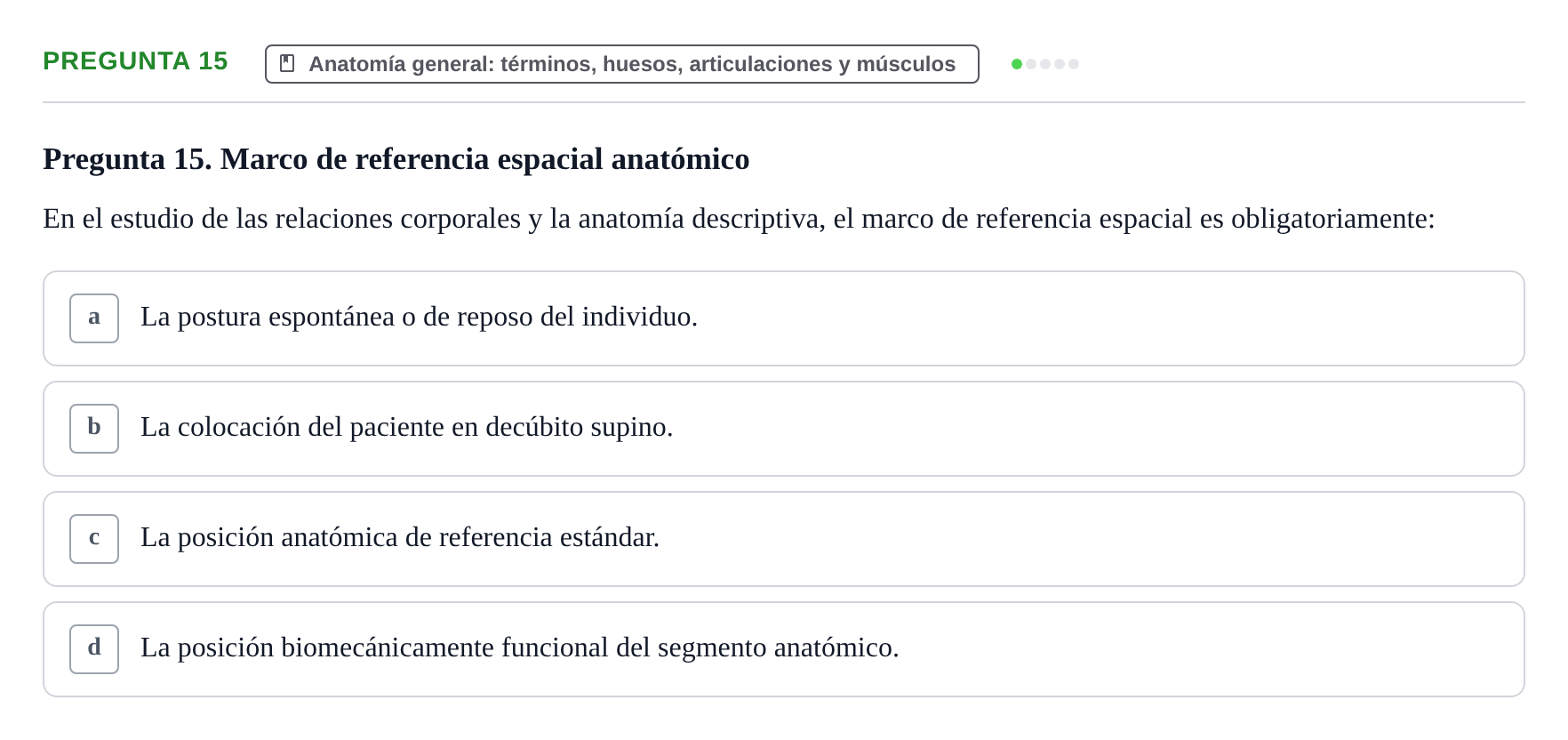 Enunciado: Pregunta 15 · Anatomía Humana UAB Examen de Repaso Teórico: Plano y Orientación Anatómica del Cuerpo Humano