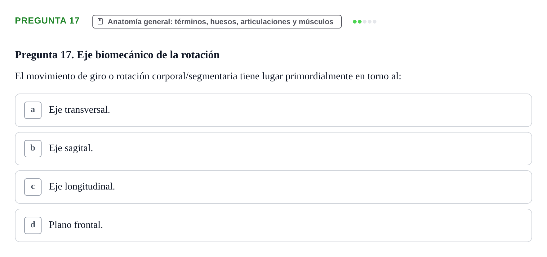 Enunciado: Pregunta 17 · Anatomía Humana UAB Examen de Repaso Teórico: Plano y Orientación Anatómica del Cuerpo Humano