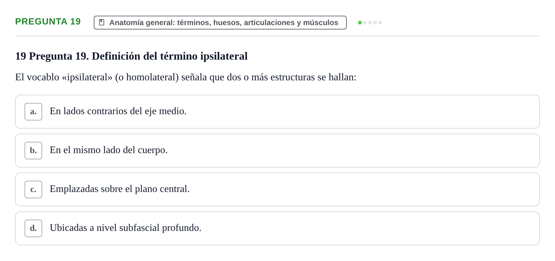 Enunciado: Pregunta 19 · Anatomía Humana UAB Examen de Repaso Teórico: Plano y Orientación Anatómica del Cuerpo Humano