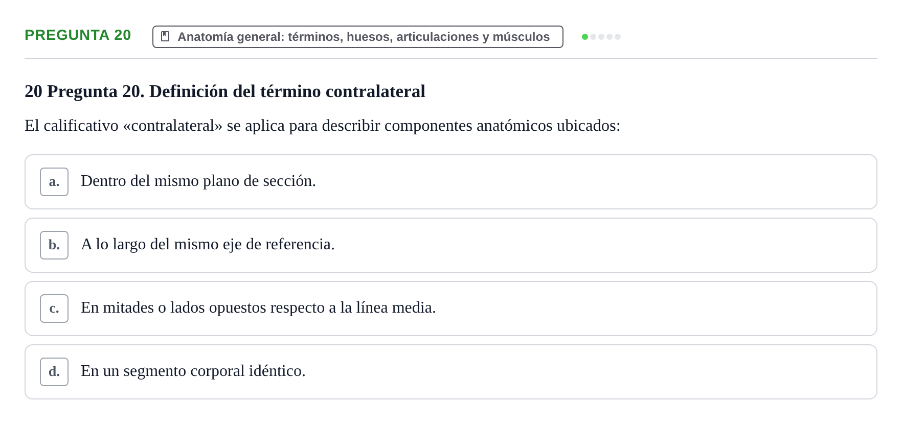 Enunciado: Pregunta 20 · Anatomía Humana UAB Examen de Repaso Teórico: Plano y Orientación Anatómica del Cuerpo Humano