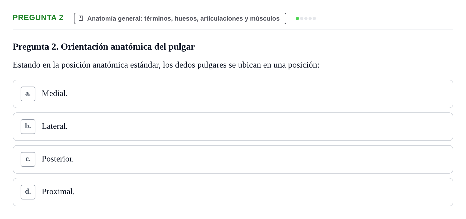 Enunciado: Pregunta 2 · Anatomía Humana UAB Examen de Repaso Teórico: Plano y Orientación Anatómica del Cuerpo Humano