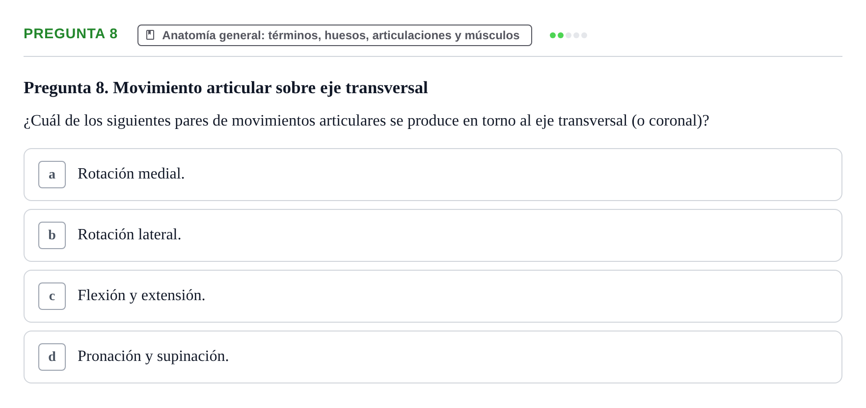 Enunciado: Pregunta 8 · Anatomía Humana UAB Examen de Repaso Teórico: Plano y Orientación Anatómica del Cuerpo Humano