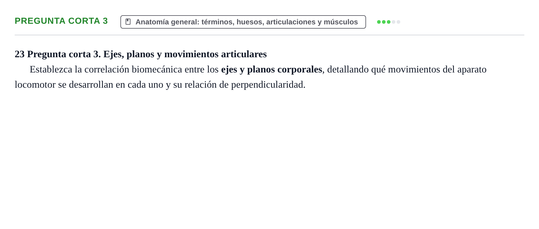 Enunciado: Pregunta corta 3 · Anatomía Humana UAB Examen de Repaso Teórico: Plano y Orientación Anatómica del Cuerpo Humano