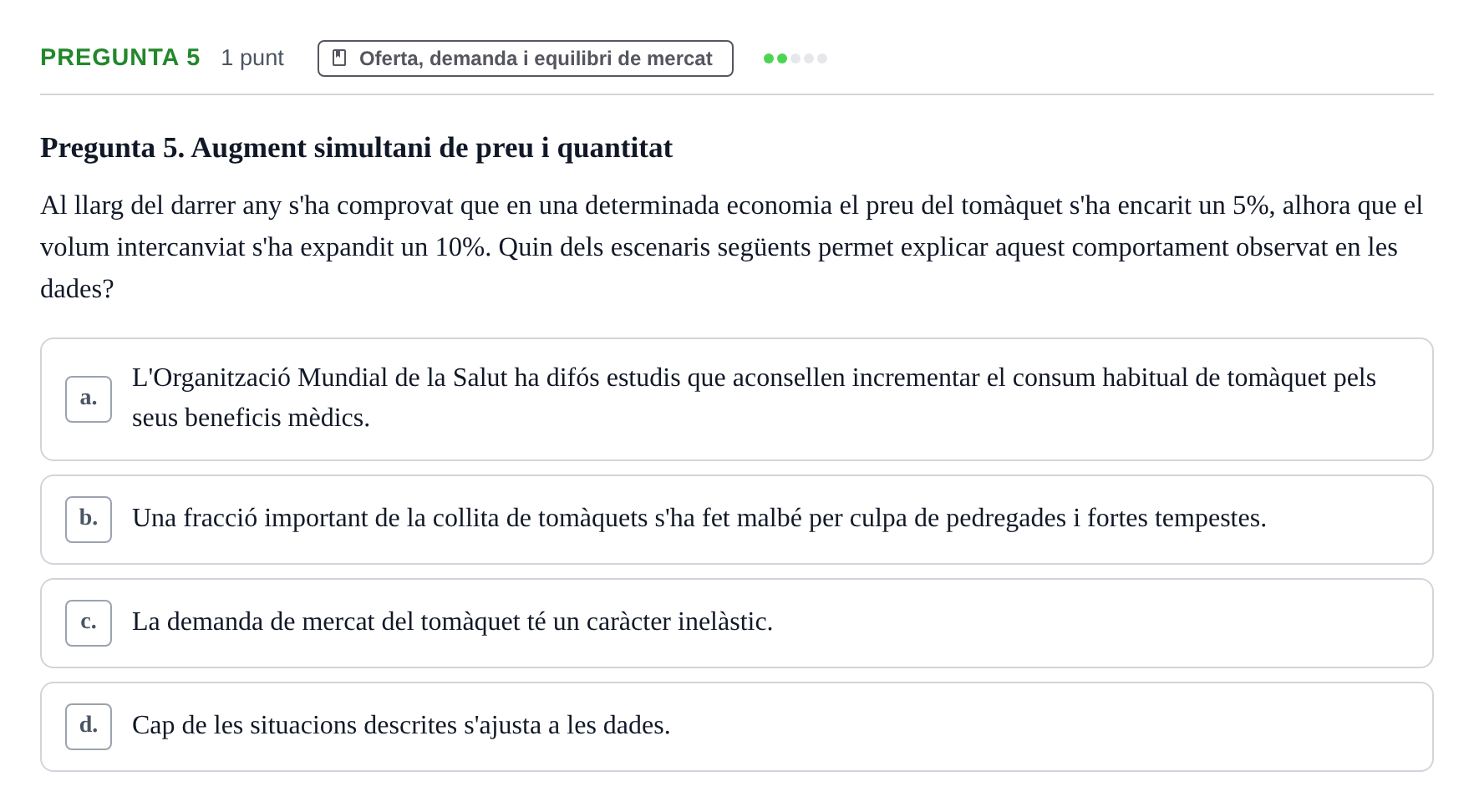 Enunciado: Pregunta 5 · Introducción a la Economía UAB 2022