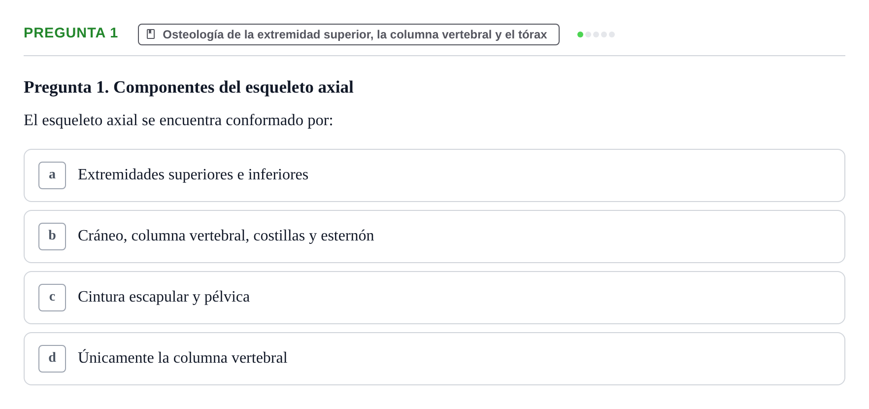 Enunciado: Pregunta 1 · Anatomía Humana UAB Examen Teórico: Sistema Esquelético y Articulaciones