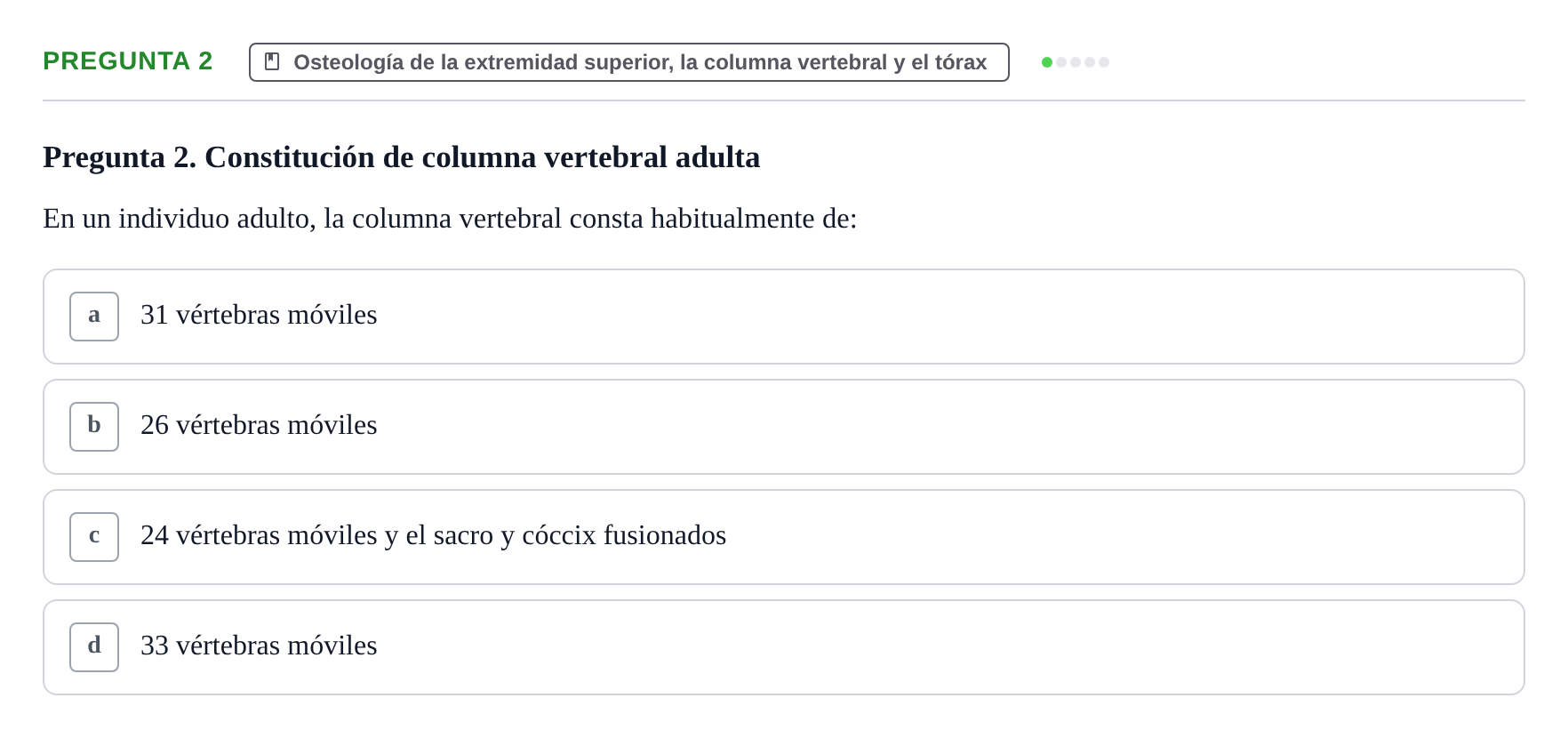 Enunciado: Pregunta 2 · Anatomía Humana UAB Examen Teórico: Sistema Esquelético y Articulaciones