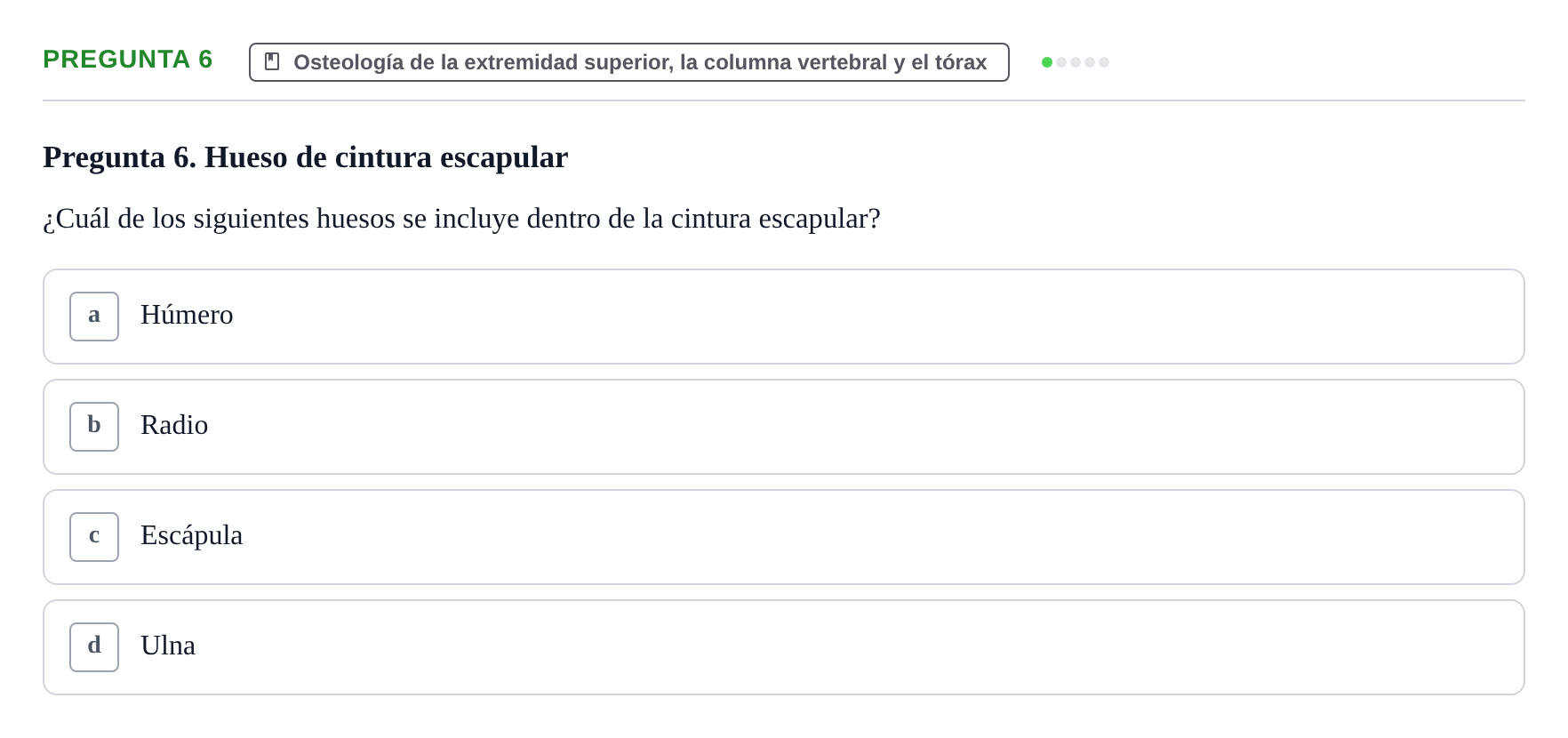 Enunciado: Pregunta 6 · Anatomía Humana UAB Examen Teórico: Sistema Esquelético y Articulaciones