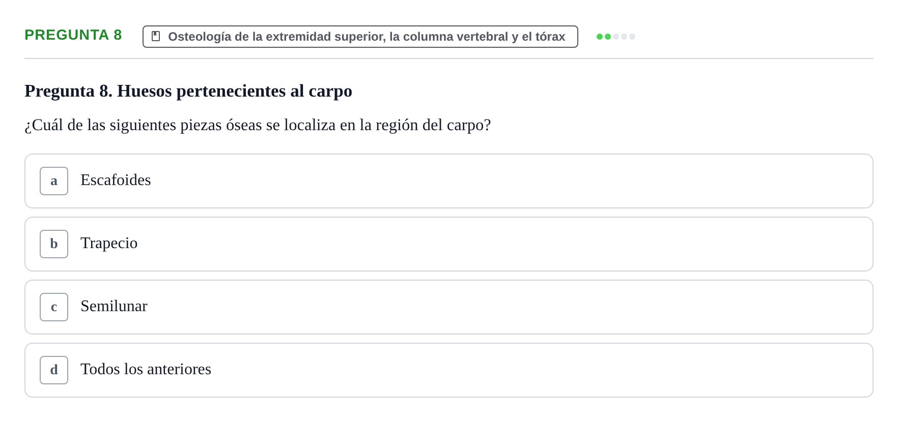 Enunciado: Pregunta 8 · Anatomía Humana UAB Examen Teórico: Sistema Esquelético y Articulaciones