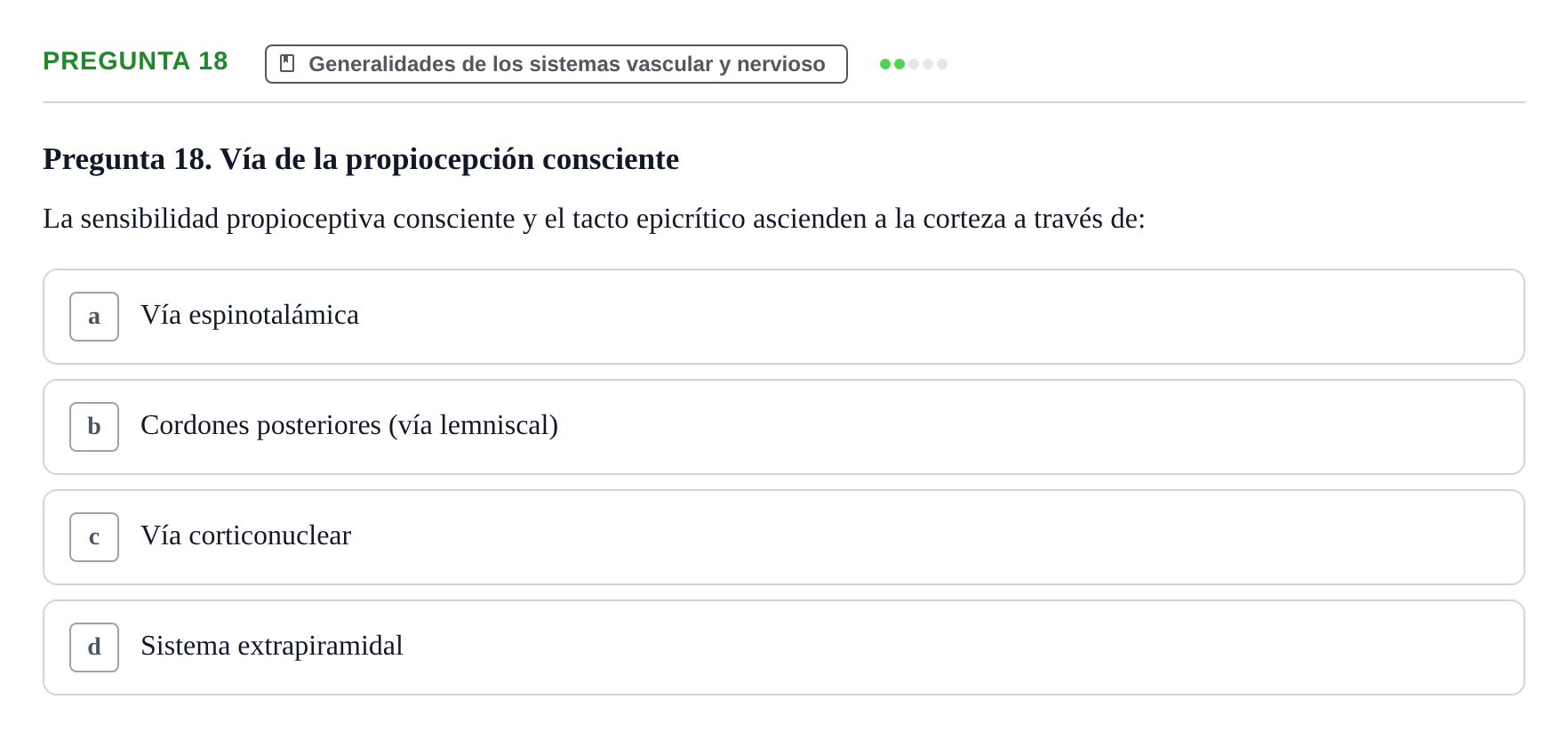 Enunciado: Pregunta 18 · Anatomía Humana UAB Examen de repaso teórico: Sistema nervioso central y periférico