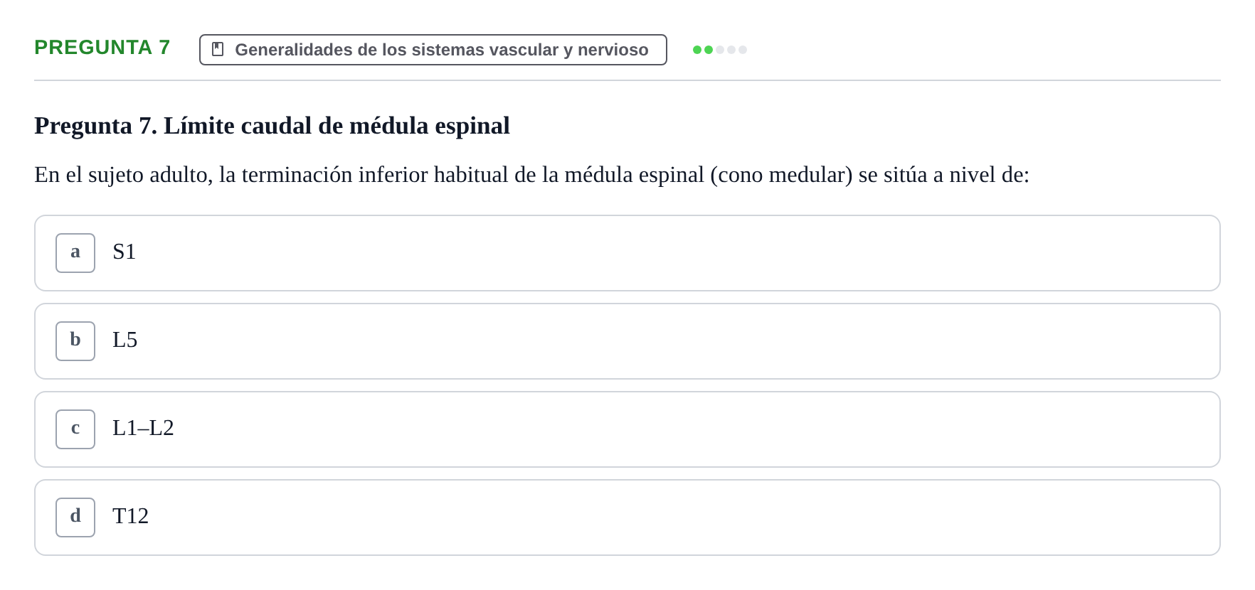 Enunciado: Pregunta 7 · Anatomía Humana UAB Examen de repaso teórico: Sistema nervioso central y periférico