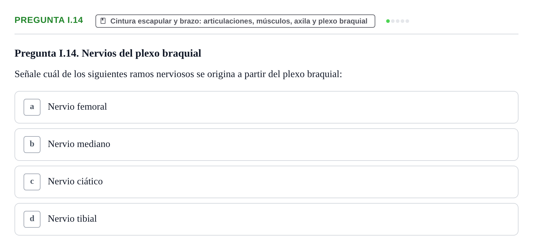Enunciado: Pregunta I.14 · Anatomía Humana UAB Examen de repaso teórico: Vasos y nervios principales