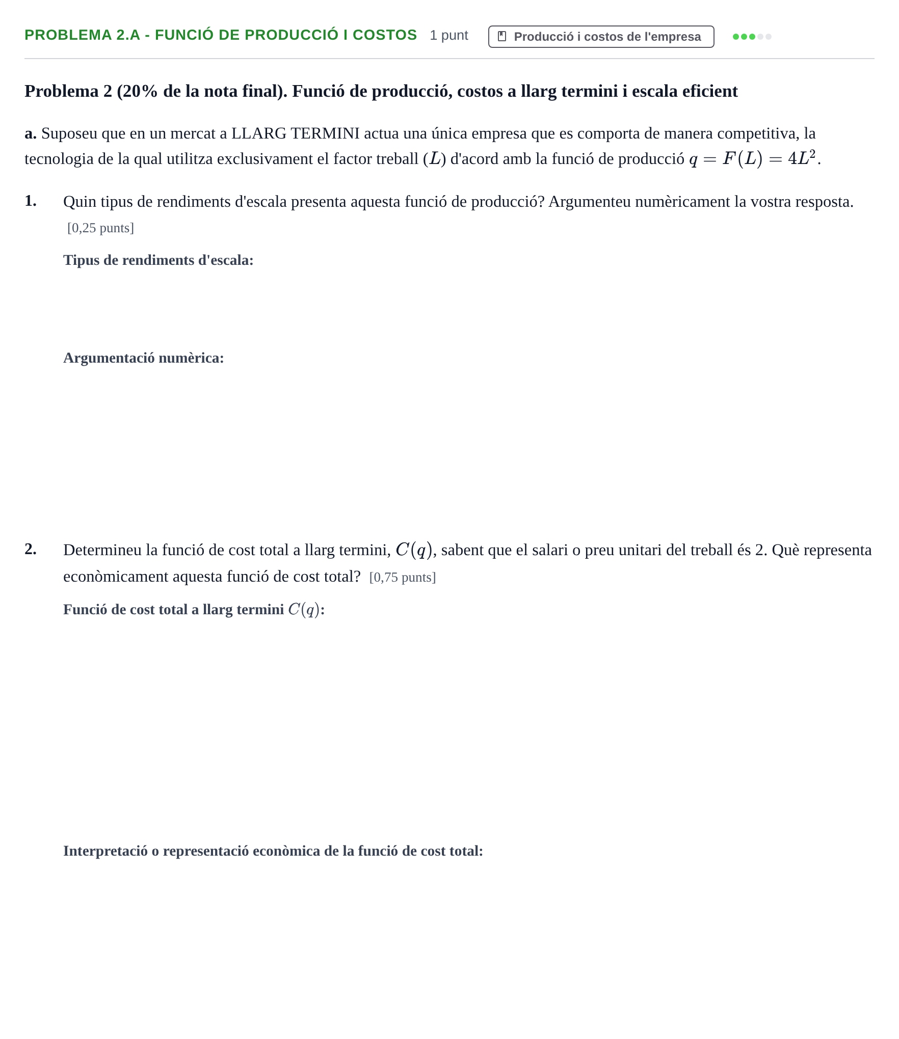 Enunciado: Problema 2.a - Funció de producció i costos · Introducción a la Economía UAB 2018
