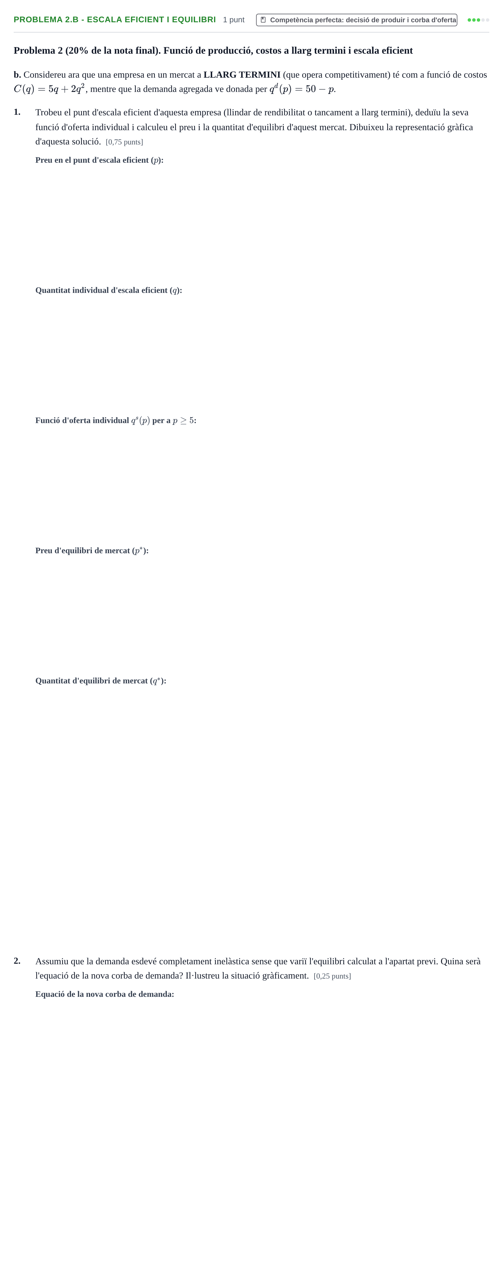 Enunciado: Problema 2.b - Escala eficient i equilibri · Introducción a la Economía UAB 2018