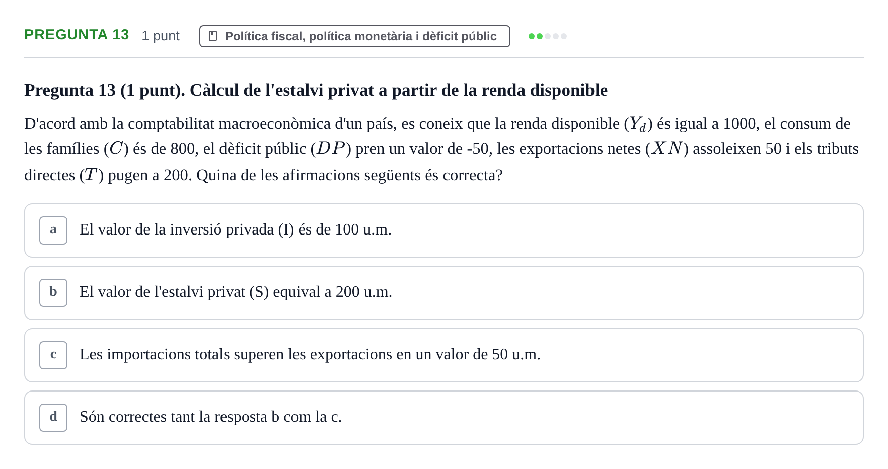 Enunciado: Pregunta 13 · Introducción a la Economía UAB 2019