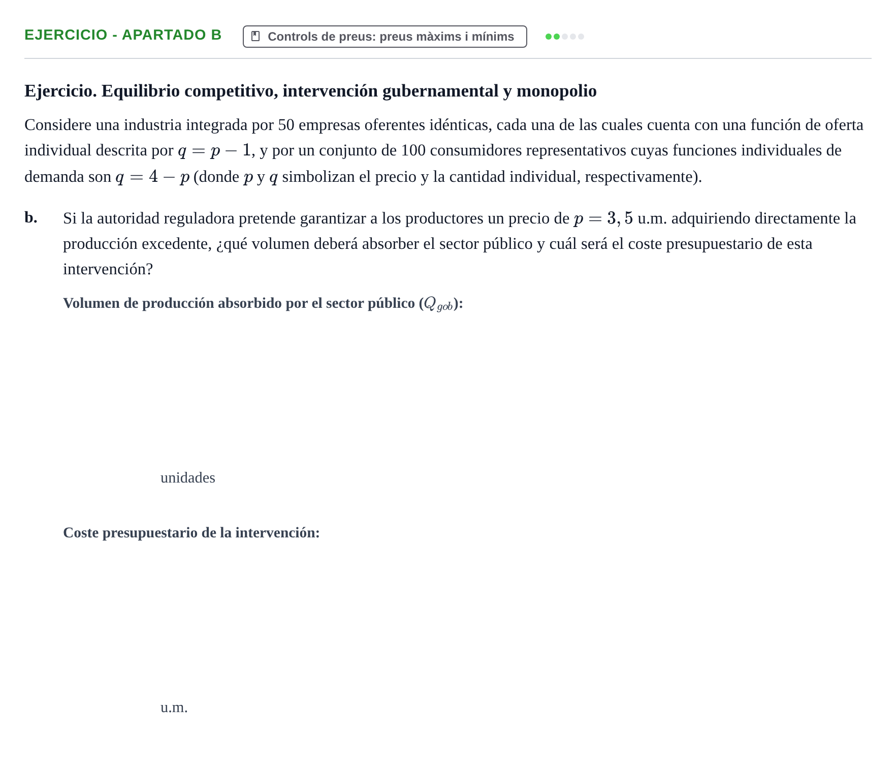 Enunciado: Ejercicio - Apartado b · Introducción a la Economía UAB 2010