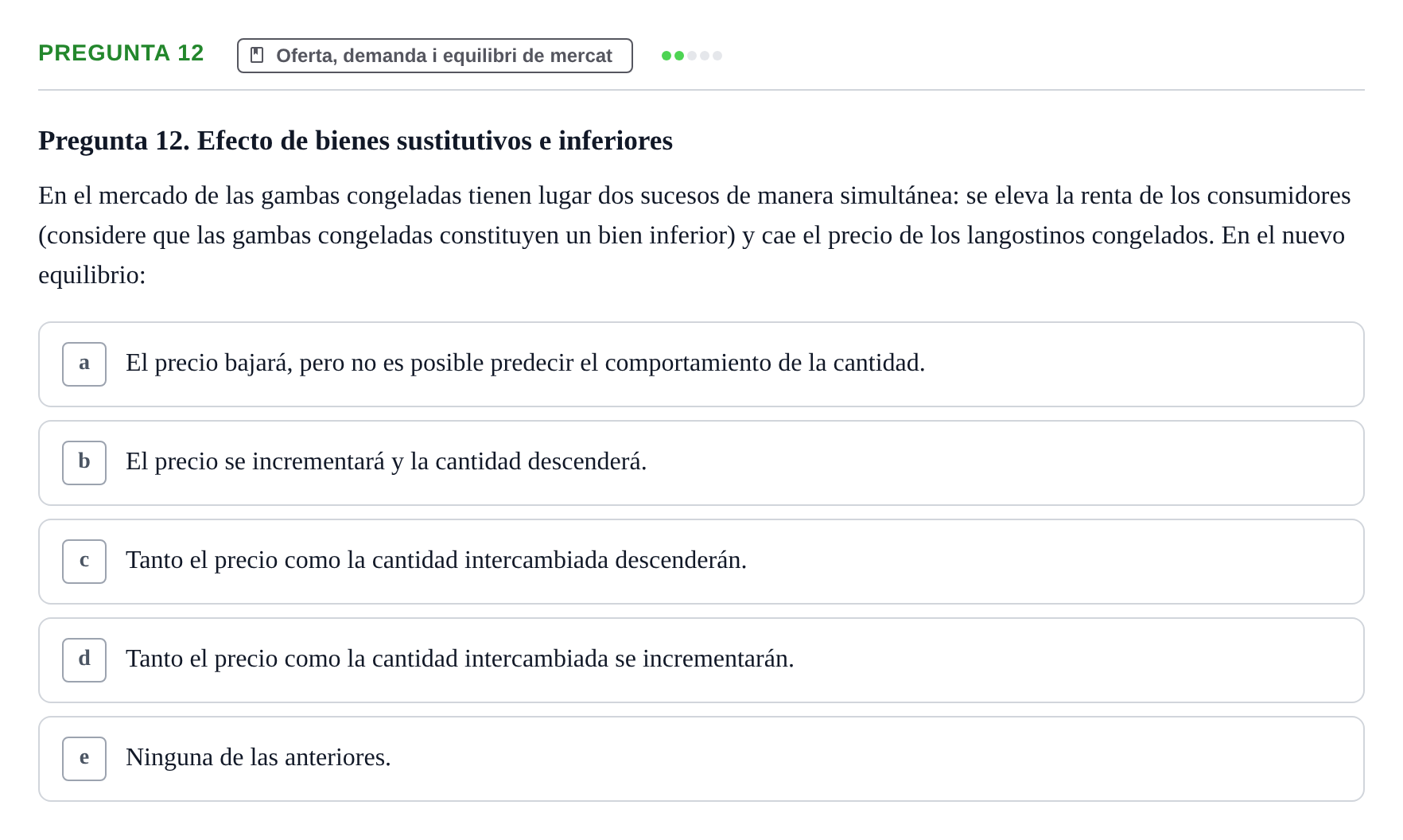 Enunciado: Pregunta 12 · Introducción a la Economía UAB 2010