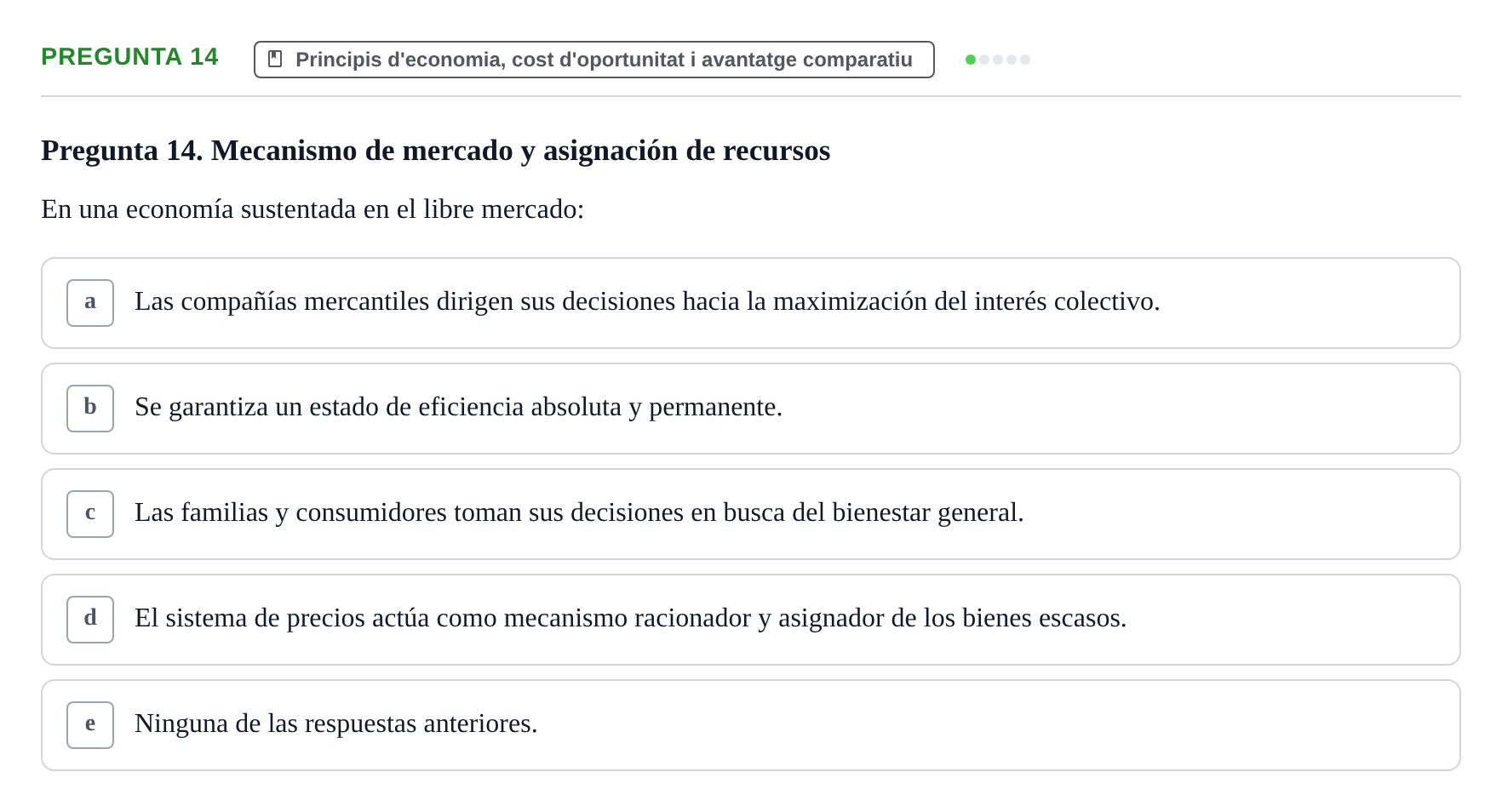 Enunciado: Pregunta 14 · Introducción a la Economía UAB 2010