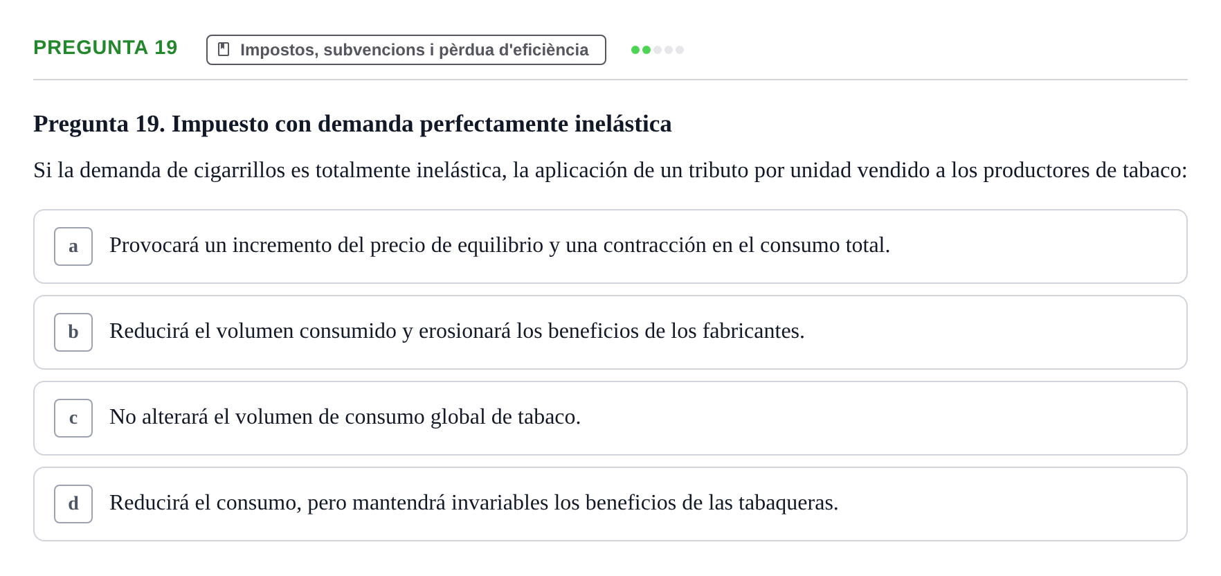 Enunciado: Pregunta 19 · Introducción a la Economía UAB 2010