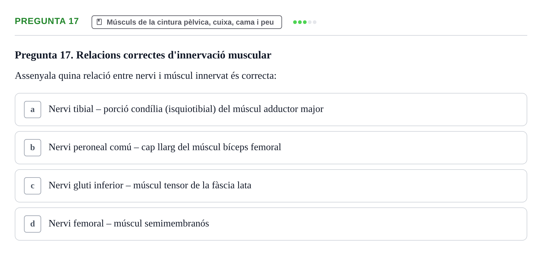 Enunciado: Pregunta 17 · Anatomia Humana: Generalitats i Aparell Locomotor UAB 2022