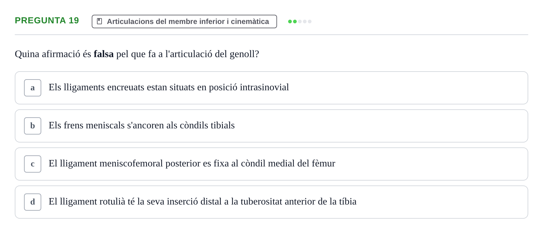 Enunciado: Pregunta 19 · Anatomia Humana: Generalitats i Aparell Locomotor UAB 2022