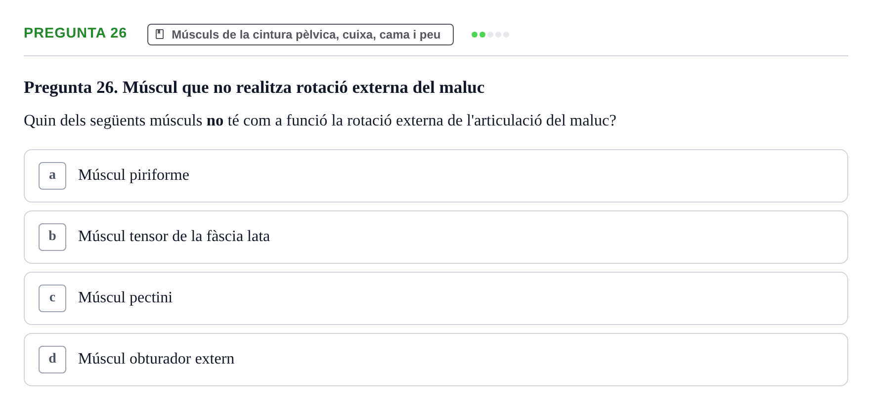 Enunciado: Pregunta 26 · Anatomia Humana: Generalitats i Aparell Locomotor UAB 2022