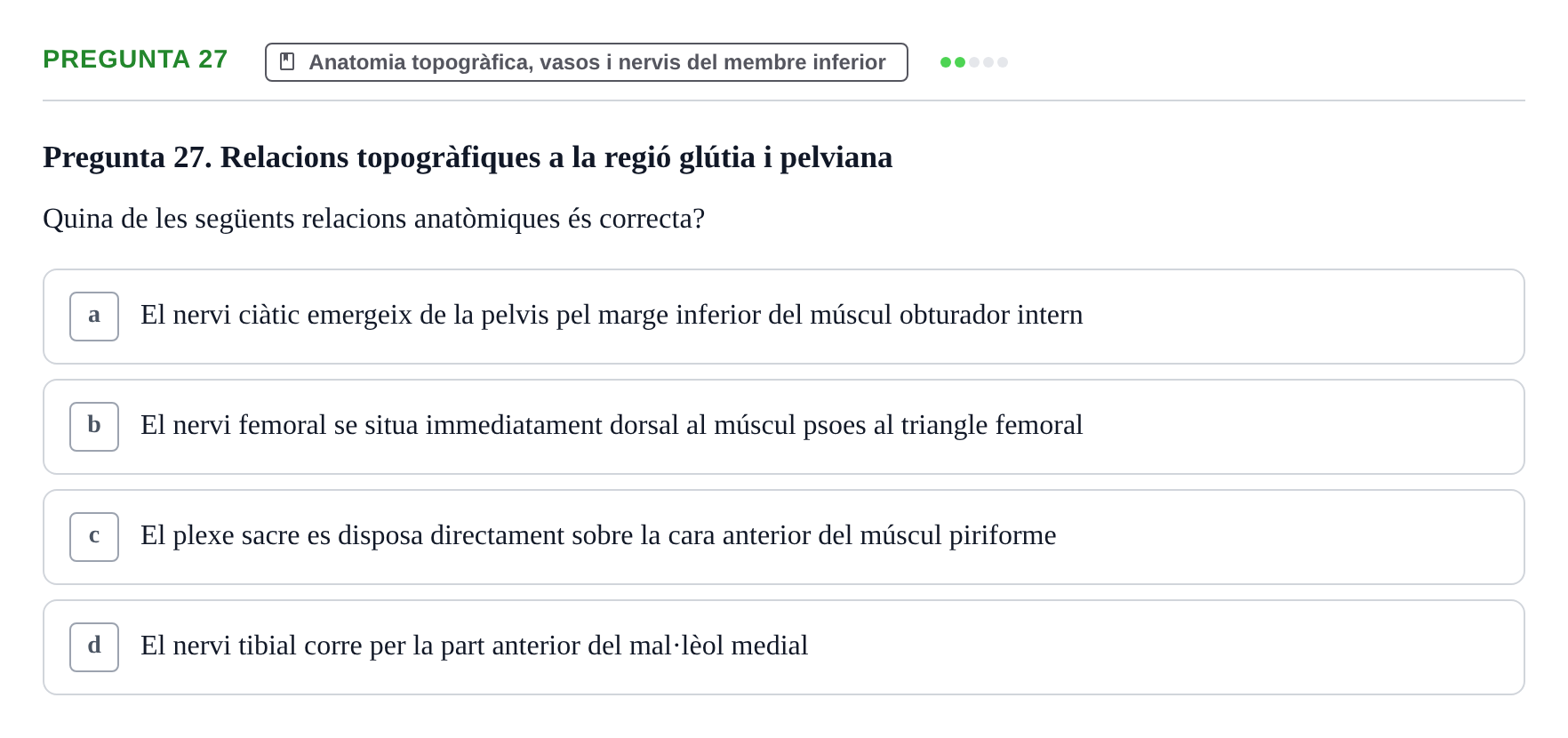Enunciado: Pregunta 27 · Anatomia Humana: Generalitats i Aparell Locomotor UAB 2022