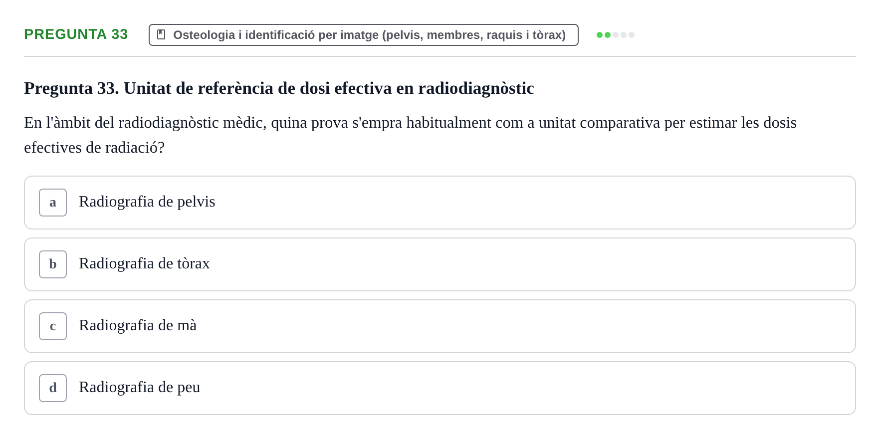 Enunciado: Pregunta 33 · Anatomia Humana: Generalitats i Aparell Locomotor UAB 2022