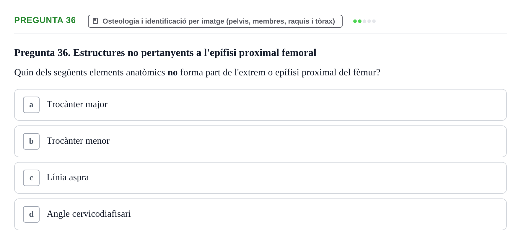 Enunciado: Pregunta 36 · Anatomia Humana: Generalitats i Aparell Locomotor UAB 2022