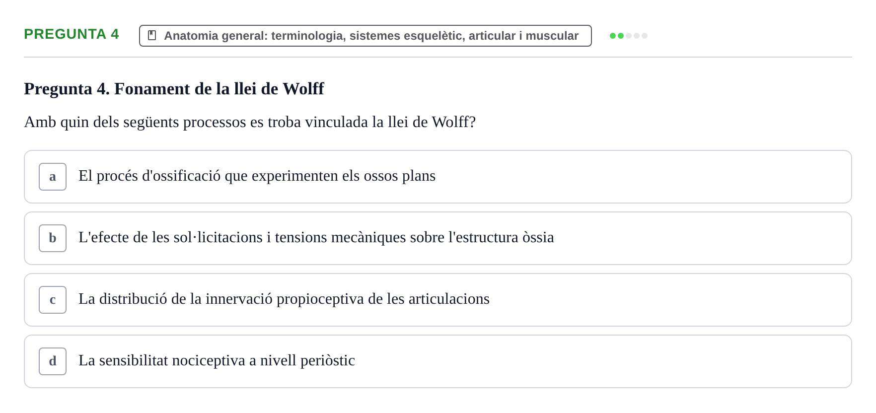 Enunciado: Pregunta 4 · Anatomia Humana: Generalitats i Aparell Locomotor UAB 2022