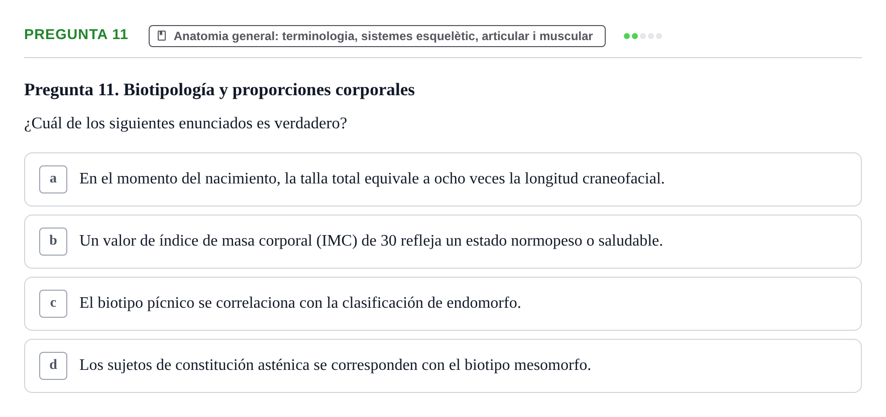 Enunciado: Pregunta 11 · Anatomia Humana: Generalitats i Aparell Locomotor UAB 2020