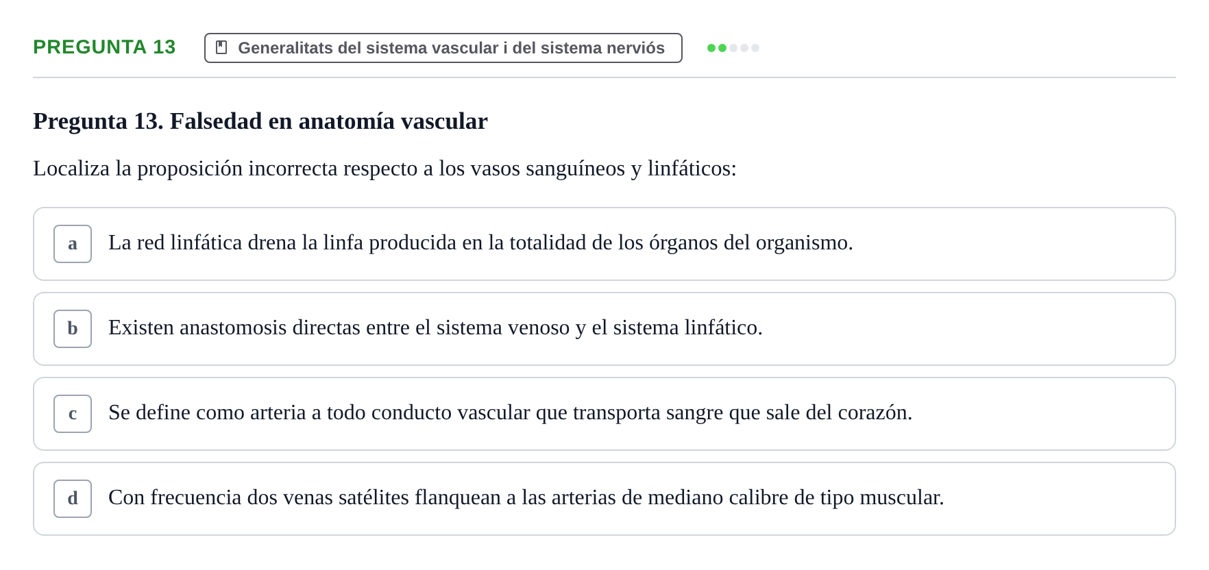 Enunciado: Pregunta 13 · Anatomia Humana: Generalitats i Aparell Locomotor UAB 2020