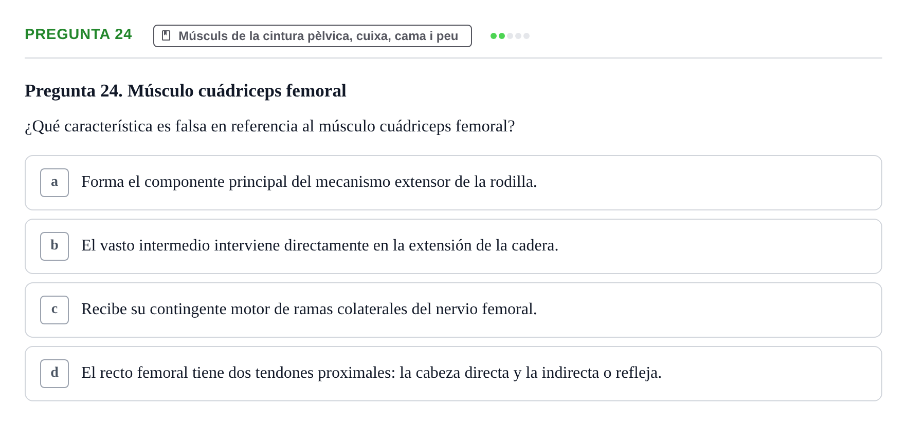 Enunciado: Pregunta 24 · Anatomia Humana: Generalitats i Aparell Locomotor UAB 2020