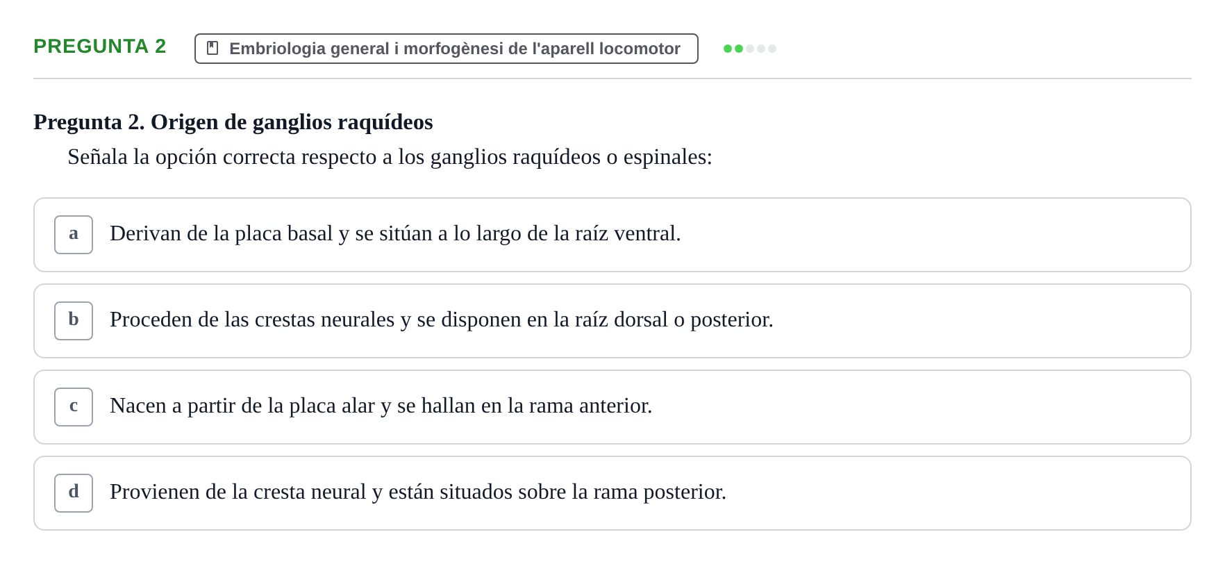 Enunciado: Pregunta 2 · Anatomia Humana: Generalitats i Aparell Locomotor UAB 2020