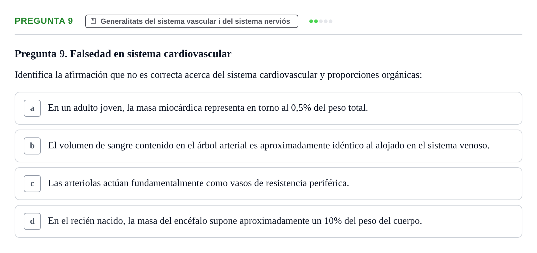 Enunciado: Pregunta 9 · Anatomia Humana: Generalitats i Aparell Locomotor UAB 2020
