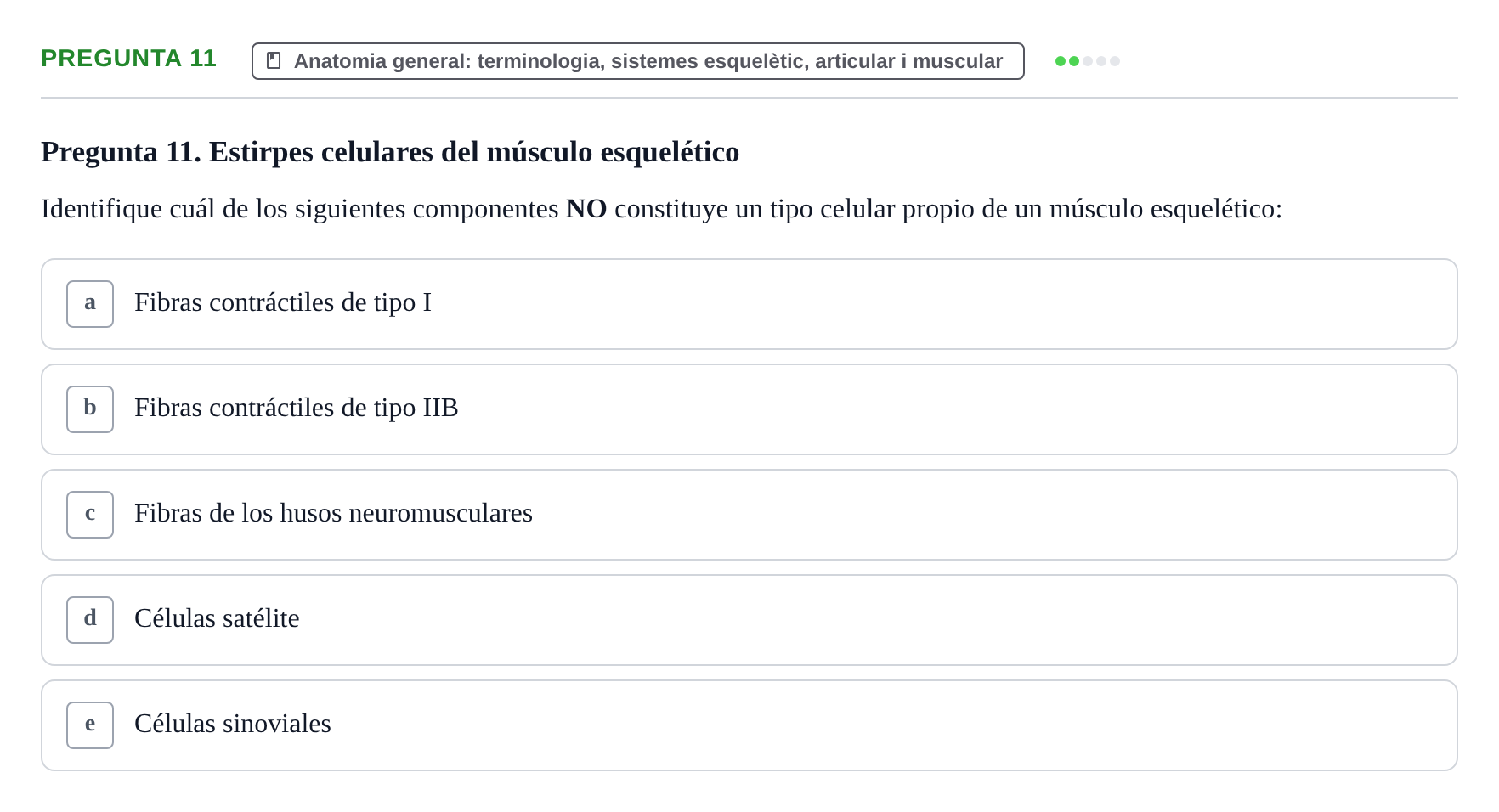 Enunciado: Pregunta 11 · Anatomia Humana: Generalitats i Aparell Locomotor UAB 2014