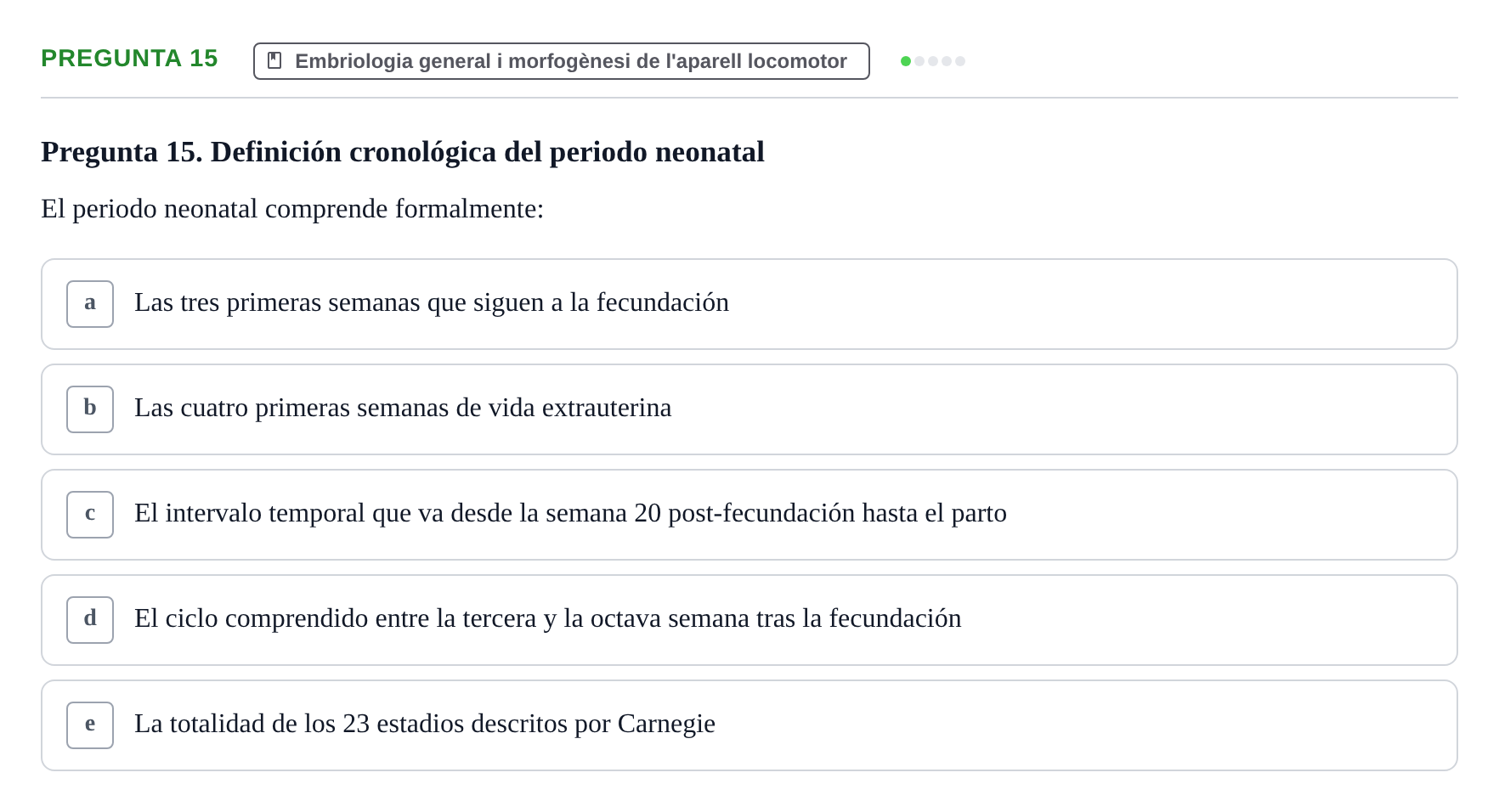 Enunciado: Pregunta 15 · Anatomia Humana: Generalitats i Aparell Locomotor UAB 2014