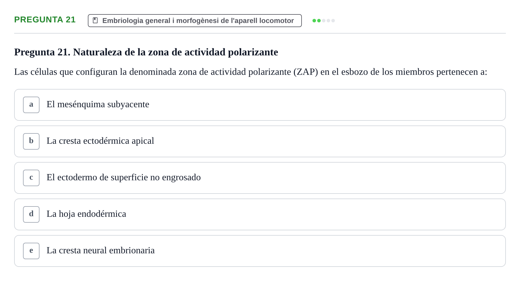 Enunciado: Pregunta 21 · Anatomia Humana: Generalitats i Aparell Locomotor UAB 2014