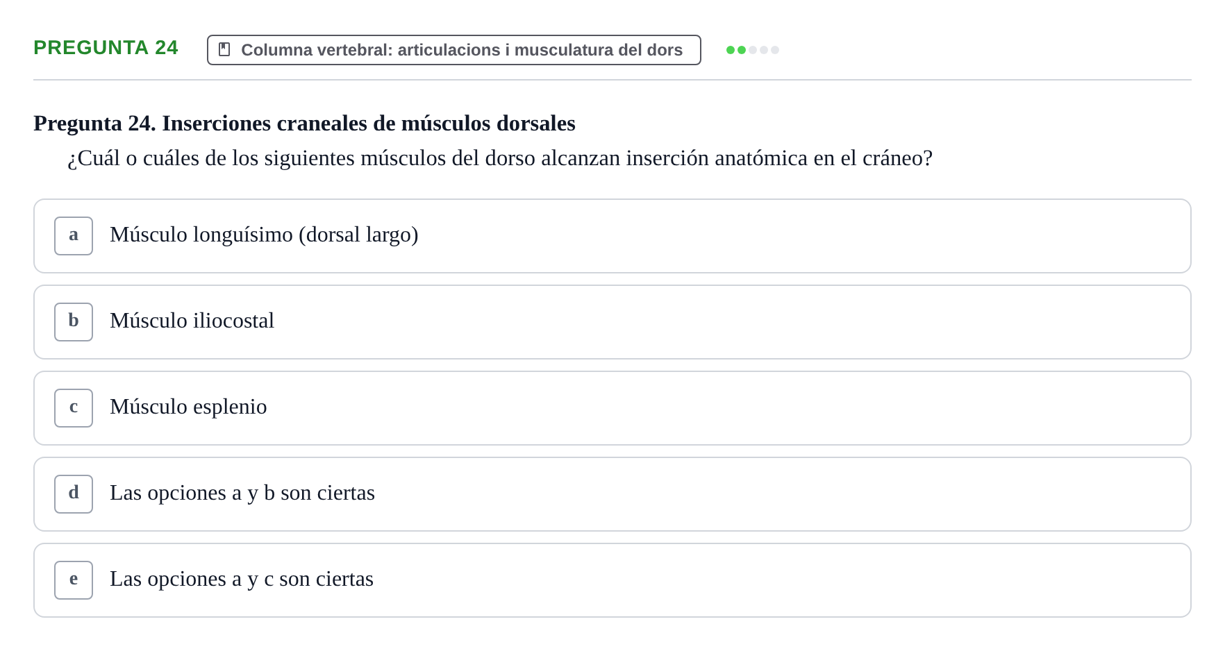 Enunciado: Pregunta 24 · Anatomia Humana: Generalitats i Aparell Locomotor UAB 2014