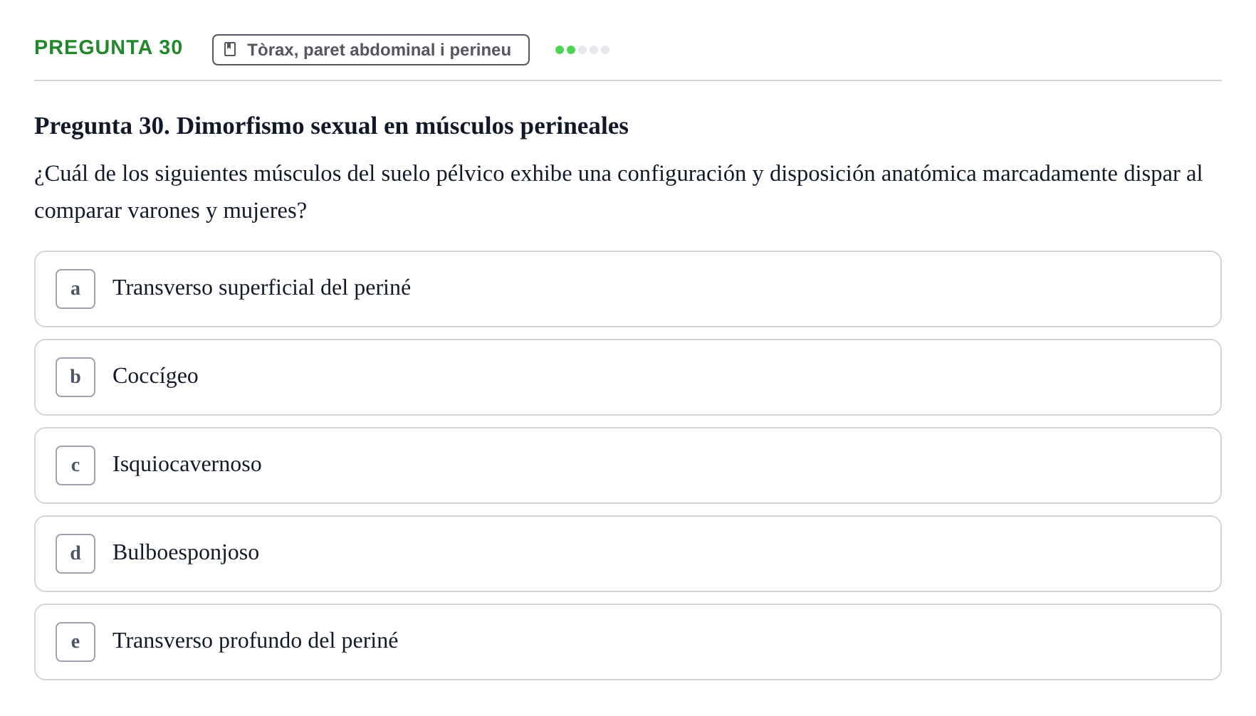 Enunciado: Pregunta 30 · Anatomia Humana: Generalitats i Aparell Locomotor UAB 2014