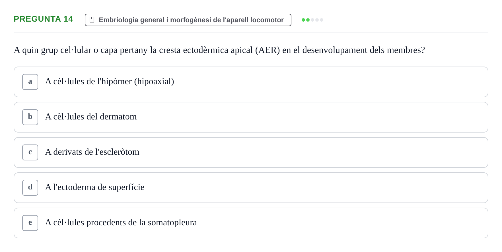 Enunciado: Pregunta 14 · Anatomia Humana: Generalitats i Aparell Locomotor UAB 2017