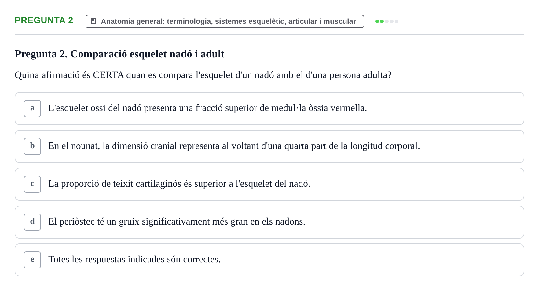 Enunciado: Pregunta 2 · Anatomia Humana: Generalitats i Aparell Locomotor UAB 2017