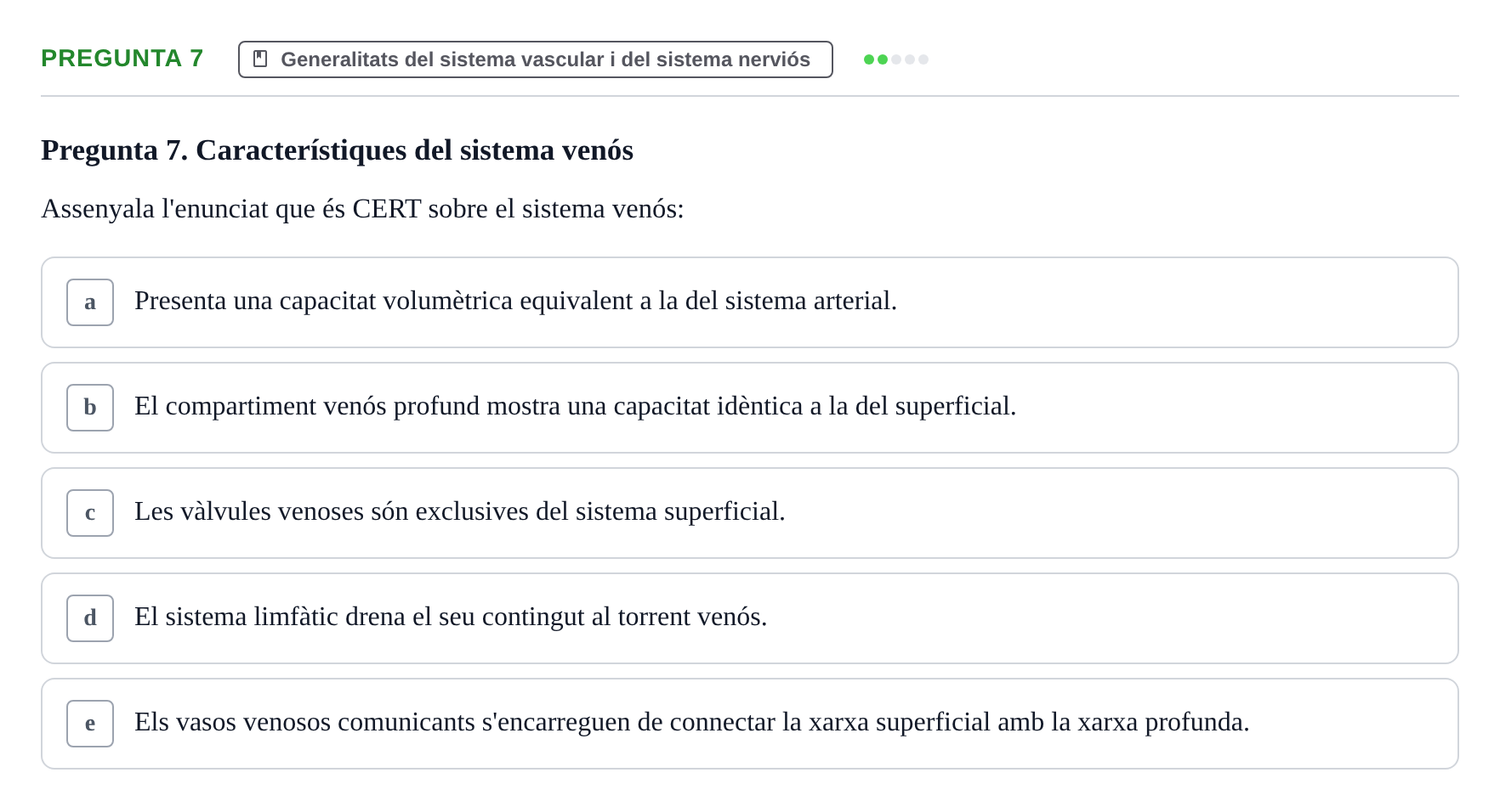 Enunciado: Pregunta 7 · Anatomia Humana: Generalitats i Aparell Locomotor UAB 2017