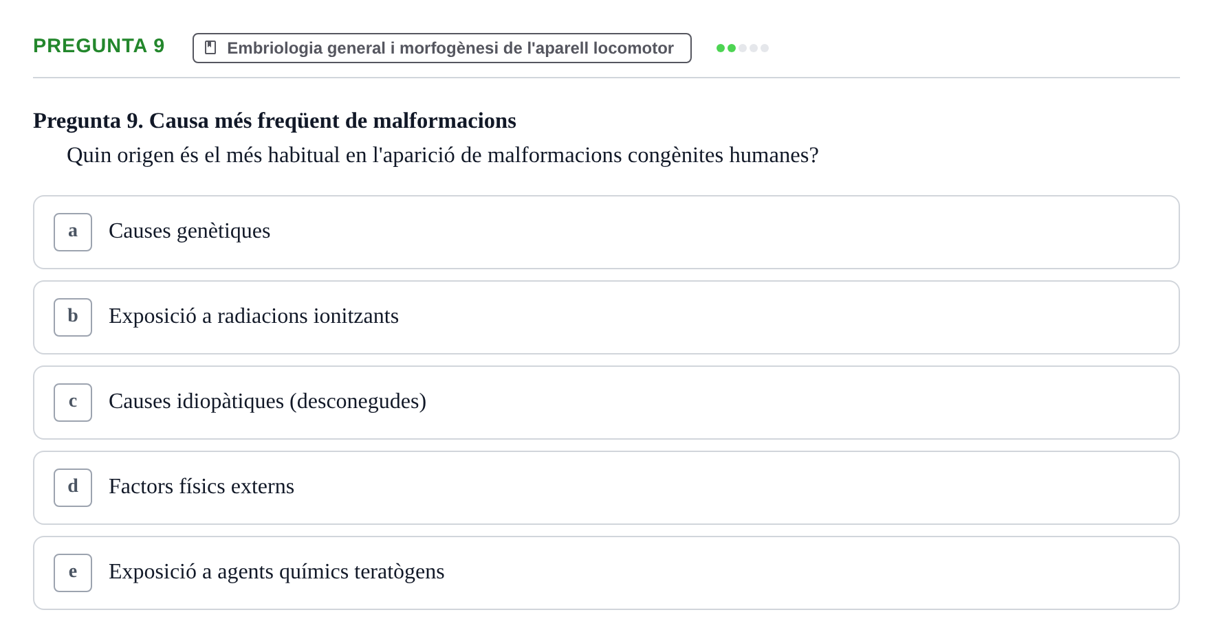 Enunciado: Pregunta 9 · Anatomia Humana: Generalitats i Aparell Locomotor UAB 2017