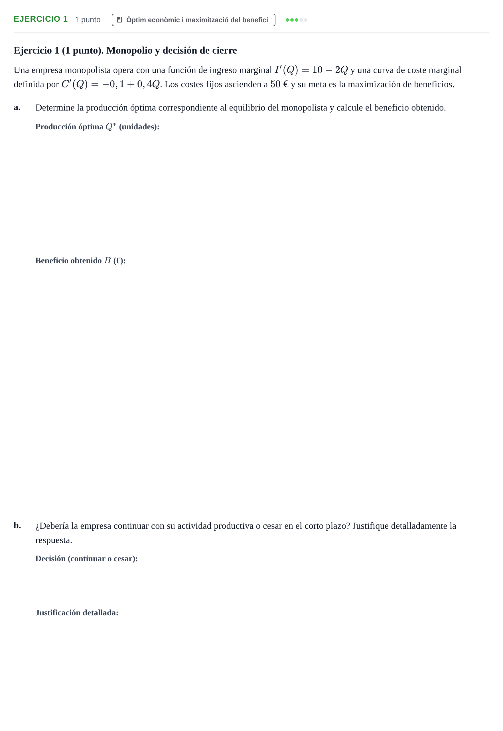 Enunciado: Ejercicio 1 · Economía de la Empresa I UAB Examen de Economía de la Empresa I