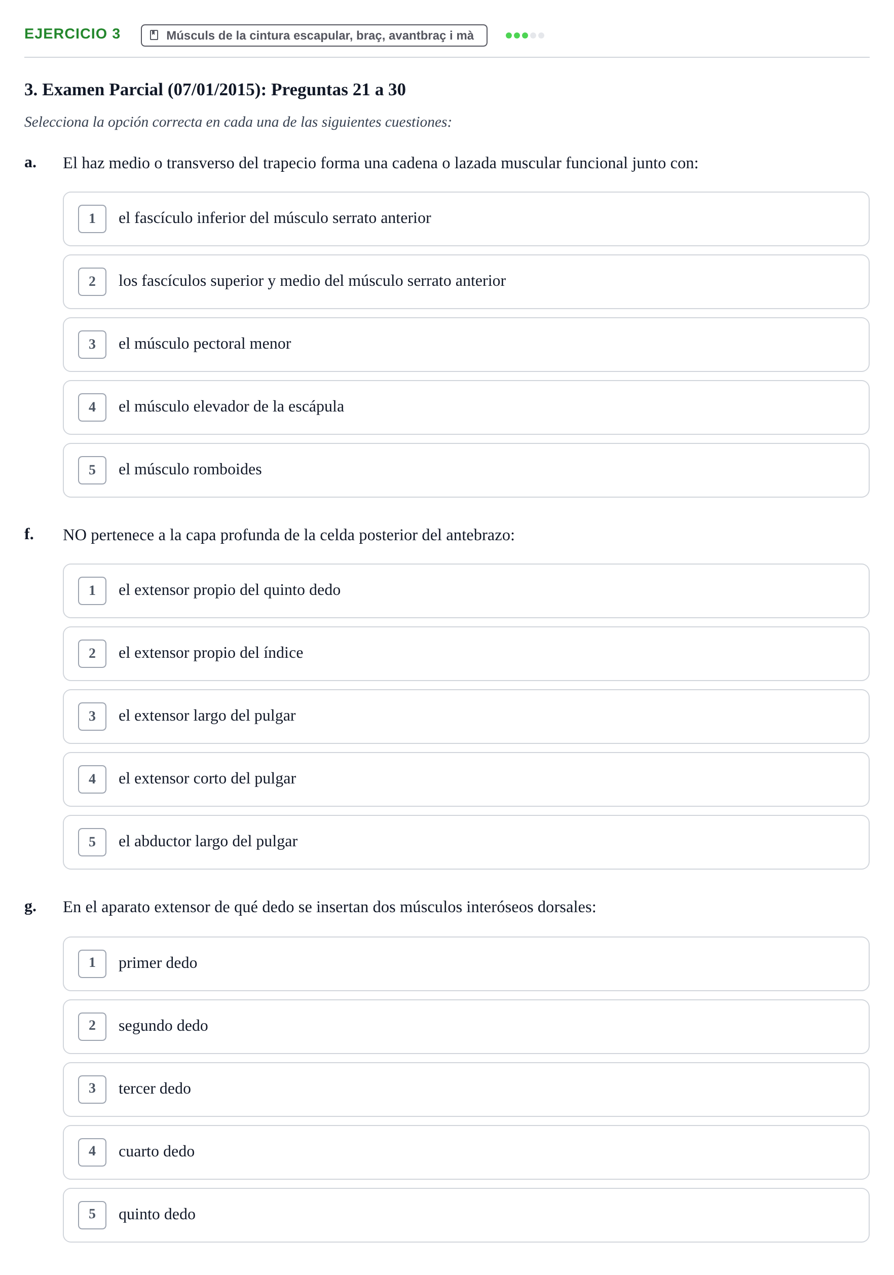Enunciado: Ejercicio 3 - Músculs de la cintura escapular, braç, avantb… · Anatomia Humana: Generalitats i Aparell Locomotor UAB 2015