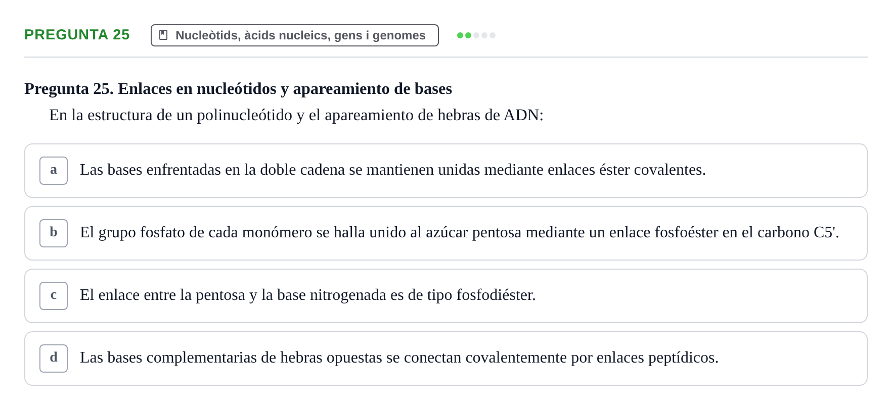 Enunciado: Pregunta 25 · Bioquímica Estructural i Biologia Molecular UAB 2025