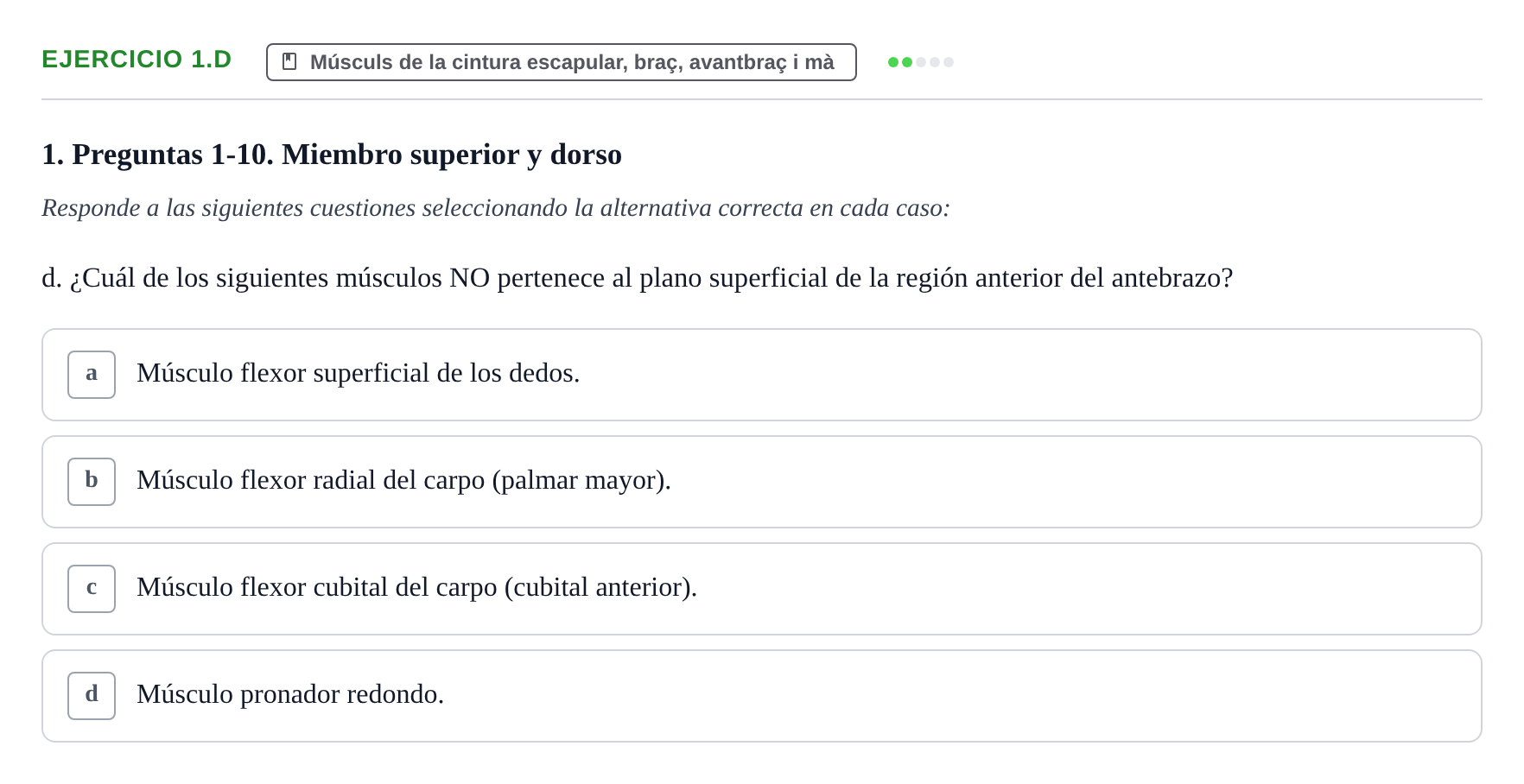 Enunciado: Ejercicio 1.d · Anatomia Humana: Generalitats i Aparell Locomotor UAB 2024