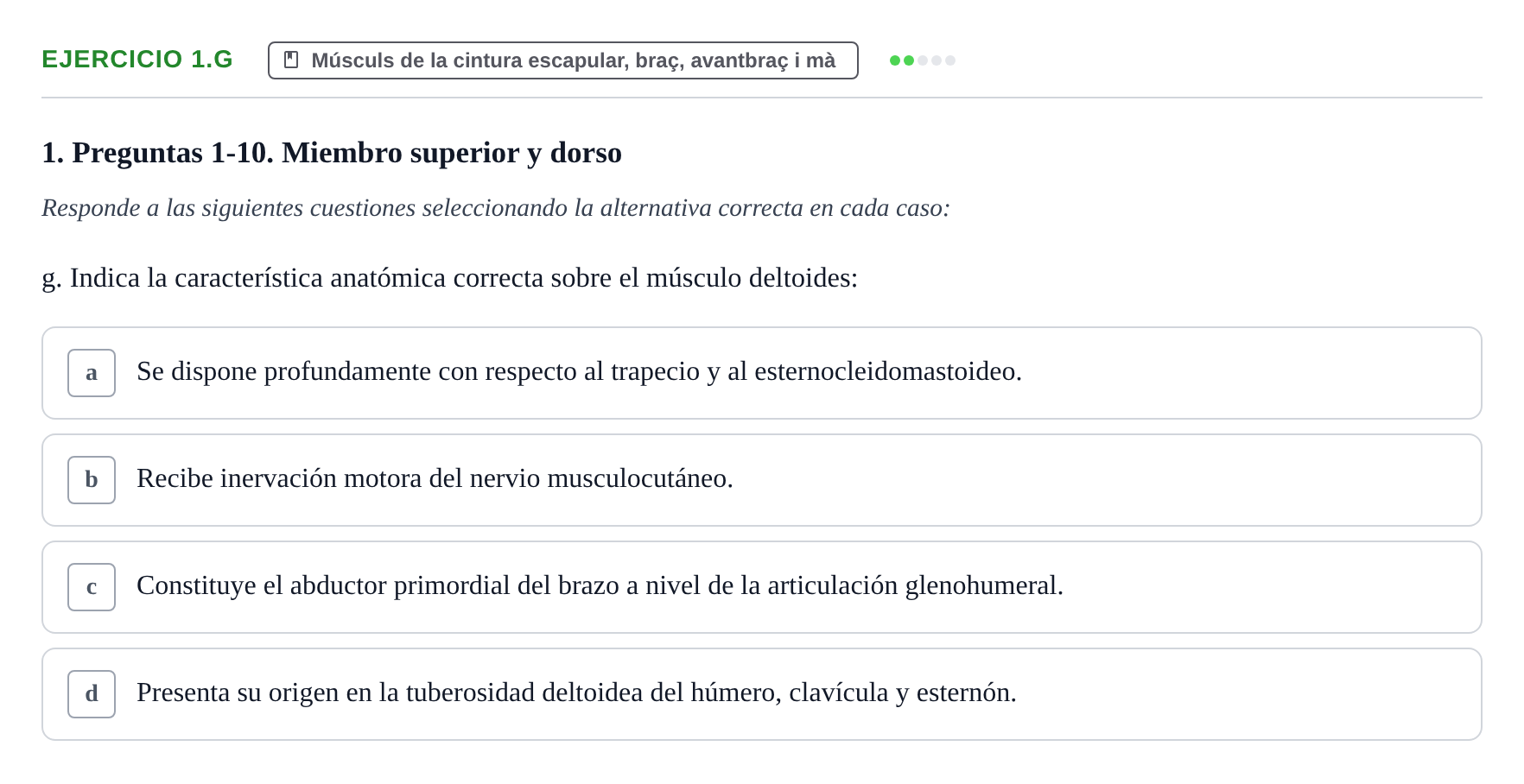 Enunciado: Ejercicio 1.g · Anatomia Humana: Generalitats i Aparell Locomotor UAB 2024